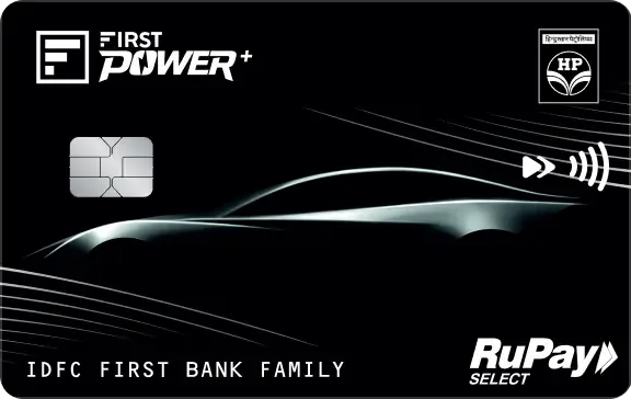 IDFC FIRST Power+ Credit Card